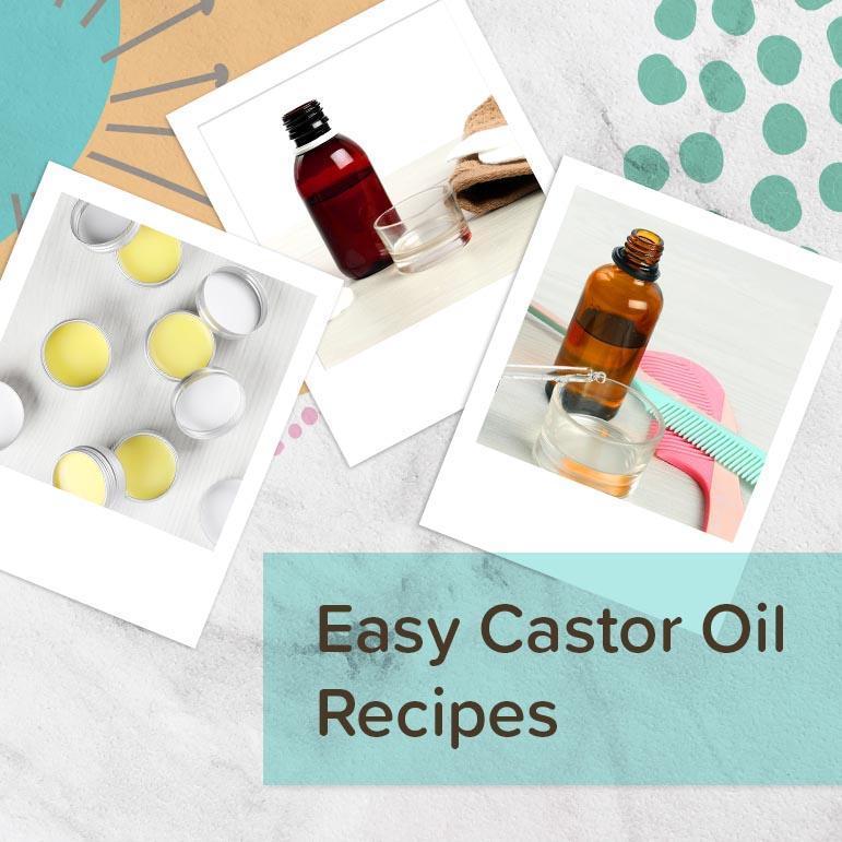 Easy Castor Oil Recipes