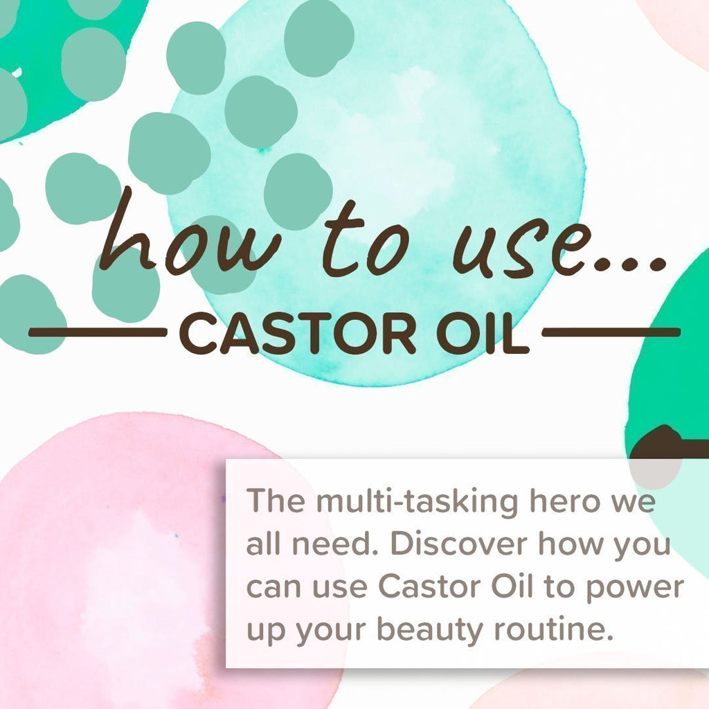 How to use Castor Oil