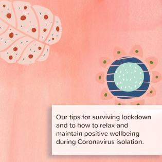 Top Tips For Surviving Lockdown