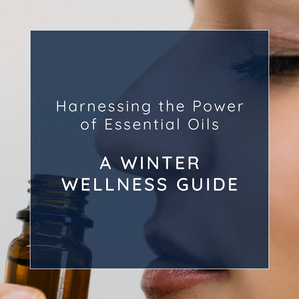 Harnessing the Power of Essential Oils: A Winter Wellness Guide | Naissance